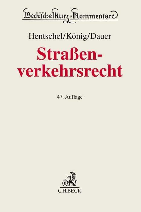 Straßenverkehrsrecht: Straßenverkehrsgesetz, Elektromobilitätsgesetz, Straßenverkehrs-Ordnung, Fahrerlaubnis-Verordnung, ... Bestimmungen des StGB und der StPO