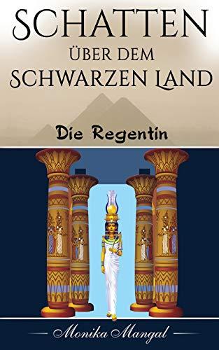 Schatten über dem Schwarzen Land: Die Regentin