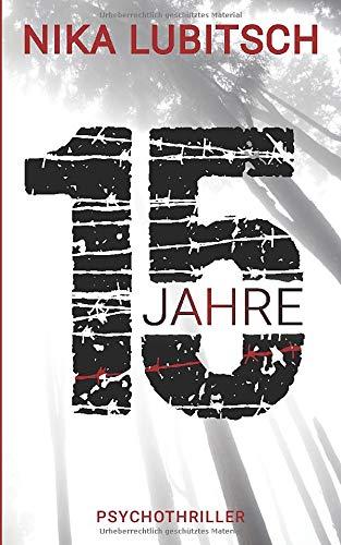 15 Jahre: Psychothriller