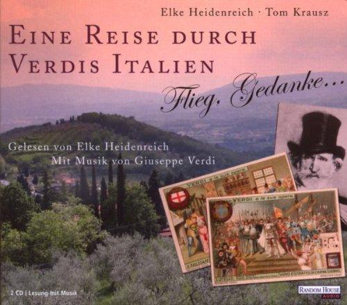 Eine Reise Durch Verdis Italien