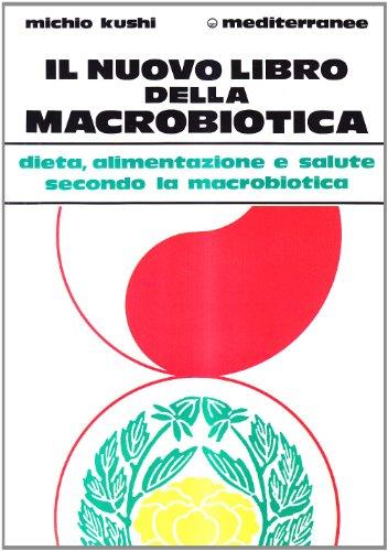 Il nuovo libro della macrobiotica