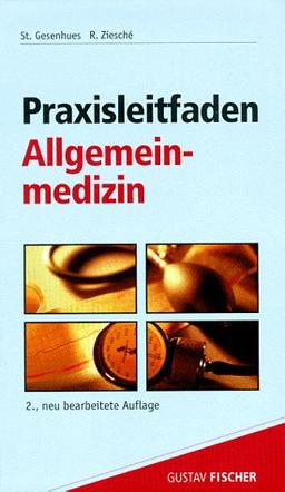 Praxisleitfaden Allgemeinmedizin