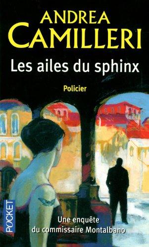 Une enquête du commissaire Montalbano. Les ailes du sphinx