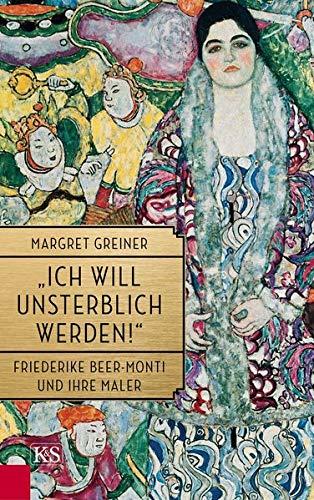 „Ich will unsterblich werden!“: Friederike Beer-Monti und ihre Maler