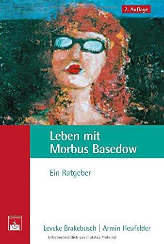 Leben mit Morbus Basedow: Ein Ratgeber