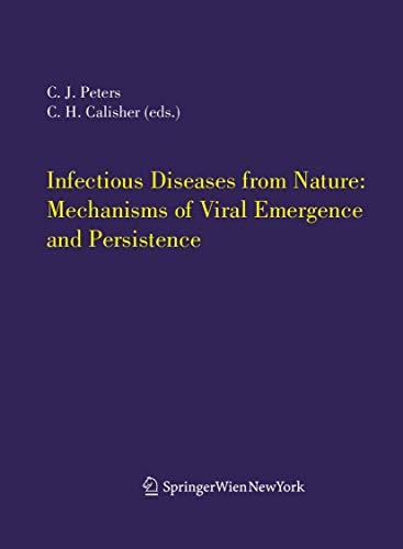 Infectious Diseases from Nature: Mechanisms of Viral Emergence and Persistence (Archives of Virology)