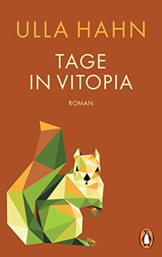 Tage in Vitopia: Roman (Romane, Band 3)