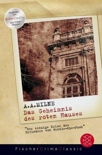 Das Geheimnis des roten Hauses: Ein klassischer Kriminalroman aus dem Jahre 1922