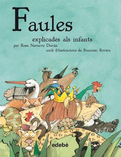 Biblioteca escolar explicada als infants. Les faules explicades als infants