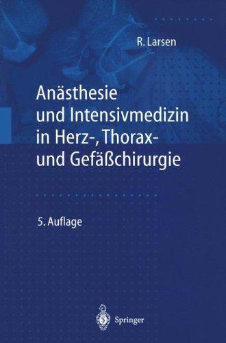 Anästhesie und Intensivmedizin in Herz-, Thorax- und Gefäßchirurgie