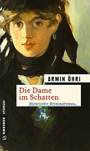 Die Dame im Schatten: Julius Bentheims dritter Fall