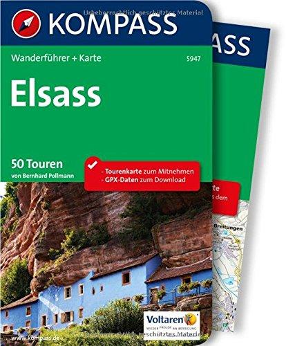 Elsass: Wanderführer mit Extra-Tourenkarte, 50 Touren, GPX-Daten zum Download (KOMPASS-Wanderführer, Band 5947)