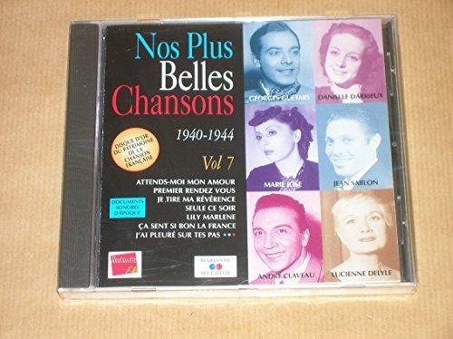 NOS PLUS BELLES CHANSONS - VOL 7 - 1940-1944