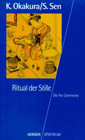 Ritual der Stille. Die Teezeremonie