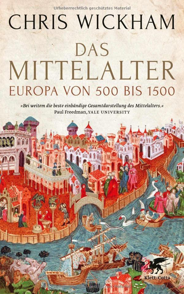 Das Mittelalter: Europa von 500 bis 1500