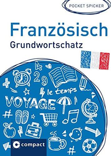 Französisch Grundwortschatz (Pocket Spicker)