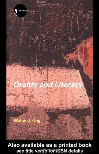 Orality and Literacy (New Accents)