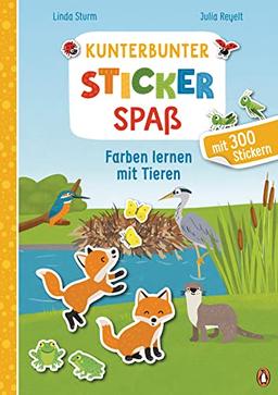 Kunterbunter Stickerspaß - Farben lernen mit Tieren: Mit 300 kunterbunten Stickern für Kinder ab 4 Jahren (Die Kunterbunter-Stickerspaß-Reihe, Band 1)