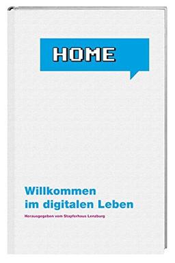 Home: Willkommen im digitalen Leben