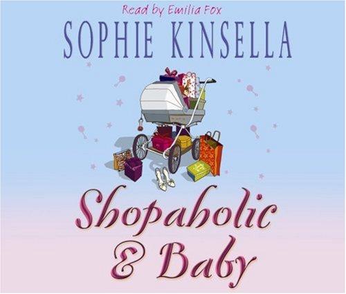 Shopaholic & Baby: (Shopaholic Book 5)