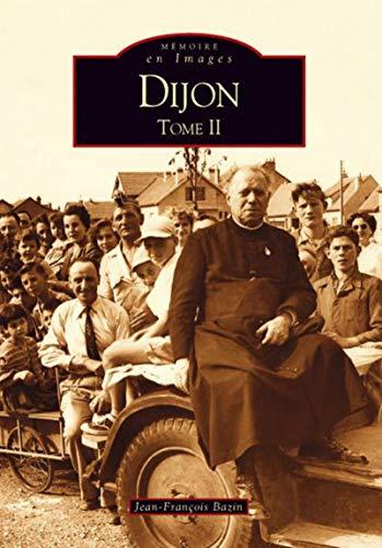 Dijon. Vol. 2. 1920-1960