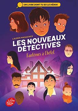 Les nouveaux détectives. Vol. 3. Fantômes à l'hôtel