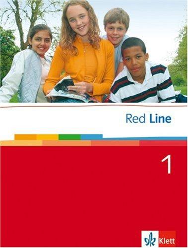 Red Line. Unterrichtswerk für Realschulen: Red Line 1. Schülerbuch: Realschule. BW, HB, HE, HH, NI., NW, RP, SH, SL: BD 1