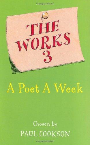 Works 3: A Poet for Every Week of the Year