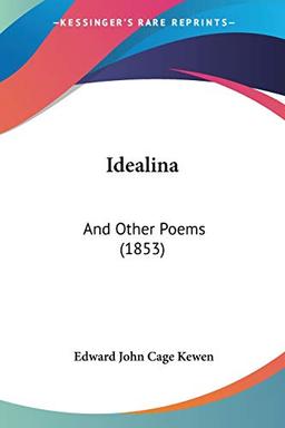 Idealina: And Other Poems (1853)