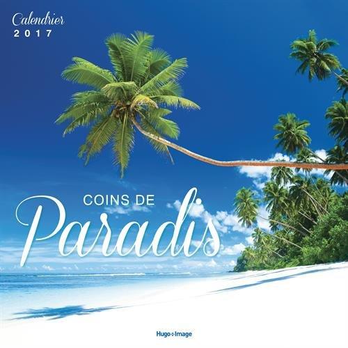 Coins de paradis : calendrier 2017