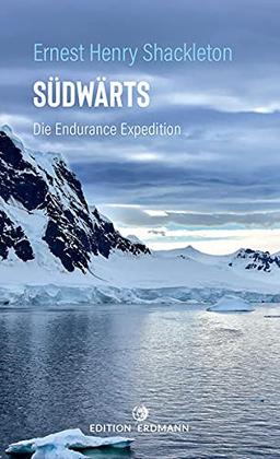 Südwärts: Die Endurance Expedition