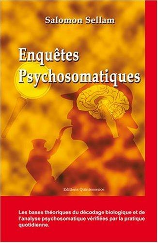 Enquêtes psychosomatiques : du docteur Rémi Sphère