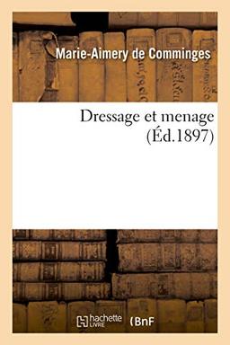 Dressage et menage