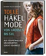 Tolle Häkelmode - von Größe S bis 5XL