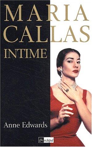 Maria Callas intime