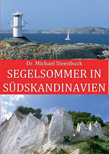 Segelsommer in Südskandinavien