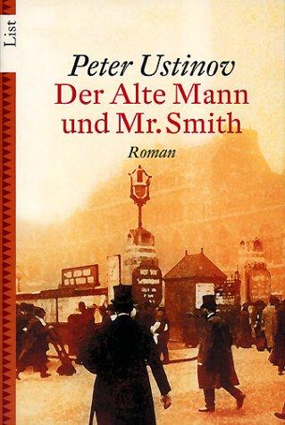 Der Alte Mann und Mr. Smith