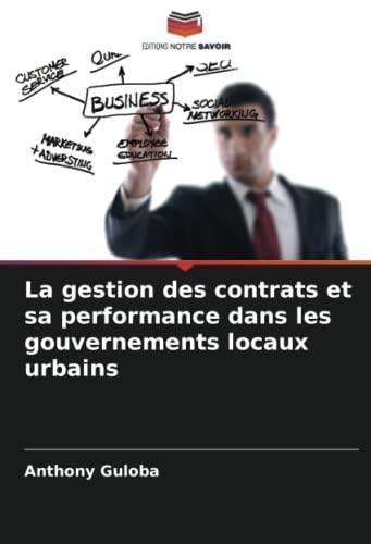 La gestion des contrats et sa performance dans les gouvernements locaux urbains