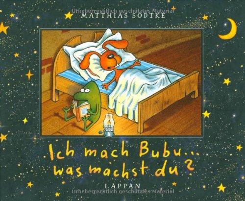 Ich mach Bubu,... was machst Du?: Große Ausgabe