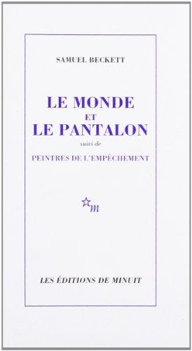 Le monde et le pantalon. Peintres de l'empêchement