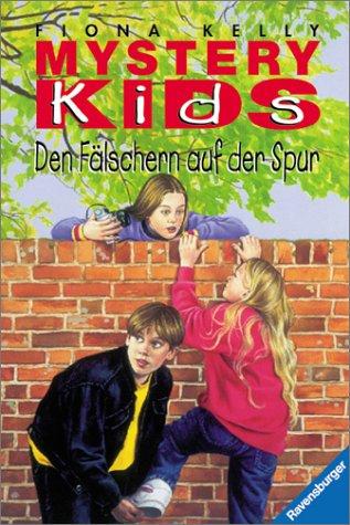 Mystery Kids, Den Fälschern auf der Spur