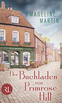 Der Buchladen von Primrose Hill: Roman