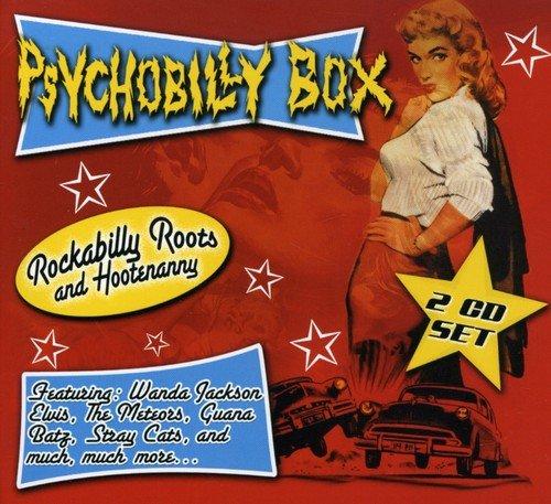 Psychobilly Box - Rockabilly Roots & Hootenanny