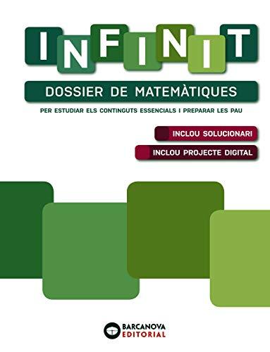 Infinit. Dossier de Matemàtiques. Batxillerat (PAU)