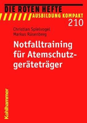 Notfalltraining für Atemschutzgeräteträger