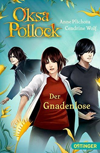 Oksa Pollock - Der Gnadenlose: (Band 6)