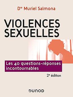 Violences sexuelles en 40 questions : les 40 questions-réponses incontournables