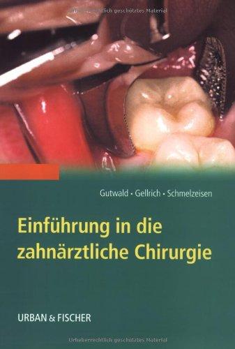 Einführung in die zahnärztliche Chirurgie<br>