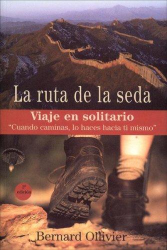 RUTA DE LA SEDA: VIAJE EN SOLITARIO