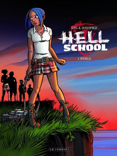 Hell school. Vol. 1. Rituels